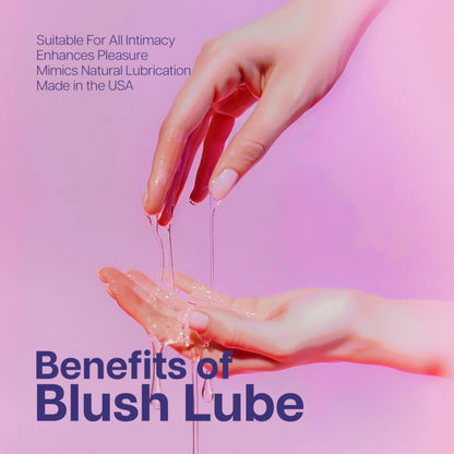 A person's hands dripping with clear Blush water-based personal lubricant, highlighting benefits like enhanced pleasure and mimicking natural lubrication for all types of intimacy.
