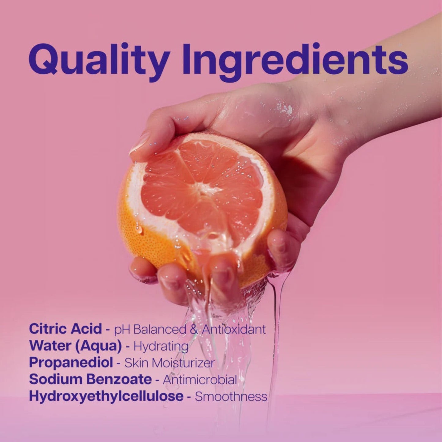 A hand squeezing a fresh grapefruit with water cascading down, showcasing Blush Lube's quality ingredients including Citric Acid, Water, Propanediol, Sodium Benzoate, and Hydroxyethylcellulose.