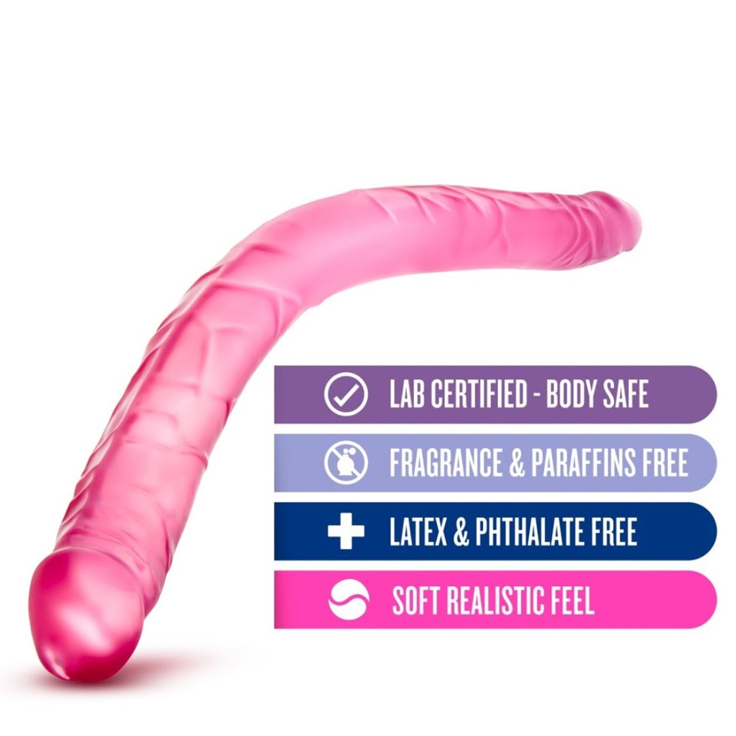 blush B Yours 16 Inch pink Double Dildo features: Lab certified - Body safe; Fragrance & Paraffins free; Latex & Phthalate free; Soft Realistic feel.