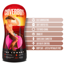 Load image into Gallery viewer, blush Coverboy The Cowboy Self Lubricating Butt Stroker features: Self lubricating; Soft erotic feel; Textured Canal; Snug fit; Squeezable canister; Air valve control; Body safe - Latex &amp; phthalate free.