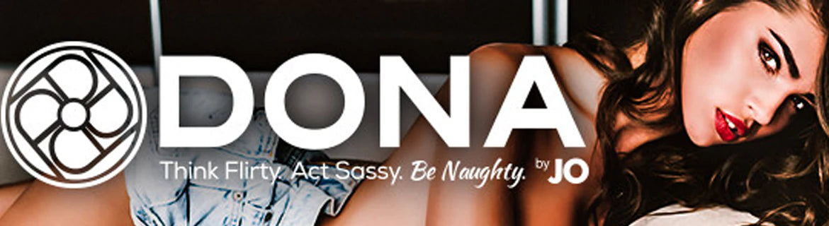 DONA by JO. Think Flirty. Act Sassy. Be Naughty.