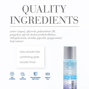 Quality ingredients: water (aqua), glycerin, polysorbate 20, propylene glycol, hydroxyethylcellulose, chlorphenesin, mentha piperita (peppermint) leaf extract. Product features: Silky-smooth feel; comforting glide; smooth fnish; FDA lincensed; ISO certified; Trusted brand since 2003; Made in USA. In the lower right of the image is a back of the JO H2O Cooling Personal Lubricant bottle.