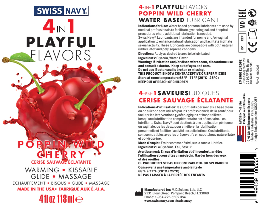 Swiss Navy 4 In 1 Playful Flavors Poppin Cherry Warming, Kissable, Lubricant, Massage Made In the USA 4 fl oz 118 ml bottle. 4-IN-1 PLAYFUL FLAVORS POPPIN WILD CHERRY WATER BASED LUBRICANT Indications for Use: Water based personal lubricants are used by medical professionals to facilitate gynecological and hospital procedures where additional lubrication is needed.