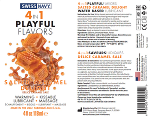 Swiss Navy 4 In 1 Playful Flavors Salted Caramel Delight Warming, Kissable, Lubricant, Massages, Made in the USA 4 fl oz 118 ml bottle. 4-IN-1 PLAYFUL FLAVORS SALTED CARAMEL DELIGHT WATER BASED LUBRICANT Indications for Use: Water based personal lubricants are used by medical professionals to facilitate gynecological and hospital procedures where additional lubrication is needed.