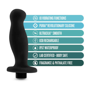 blush Anal Adventures Platinum Vibrating Prostate Massager 2 features: 10 vibrating functions; Puria revolutionary silicone; Ultrasilk smooth; USB rechargeable; IPX7 waterproof; Lab certified - body safe; Fragrance & Phthalate free.
