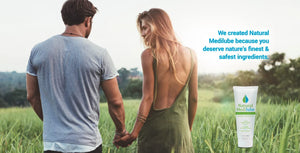 An image of a couple holding hands in a field. "We created Natural Medilube because you deserve nature's finest & safest ingredients". In the bottom right is an image of the Natural MediLube Plant-Based Lubricant by GUN OIL 120 ml / 4 oz tube.