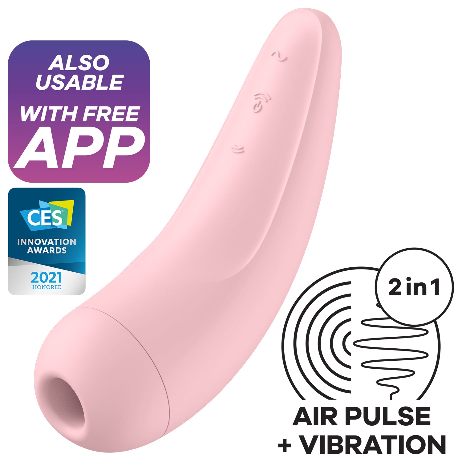 Also Usable with free app, CES Innovation Awards 2021 Honoree, in the middle is the Satisfyer Curvy 2+ Air Pulse Stimulator, on the top are the control buttons top to bottom: Vibration Control Programme shaped as horizontal S, below is the power button, and Air Pulse Intensity marked by arching air waves, and below is the opposite air pulse intensity, marked by arching air pulse waves facing the opposite way. On the bottom right is an icon for 2 in 1 Air Pulse + Vibration.