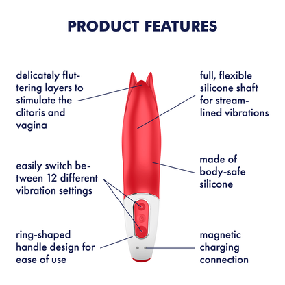 Satisfyer Power Flower Vibrator Product Features (clockwise): full flexible silicone shaft for stream-lined vibrations (pointing to upper-middle); made of body-safe silicone (pointing to upper material on product); magnetic charging connection (pointing to bottom); ring shaped handle design for ease of use (pointing to bottom); easily switch between 12 different vibration settings (pointing to button controls); delicately fluttering layers to stimulate the clitoris and vagina (pointing to the tip).